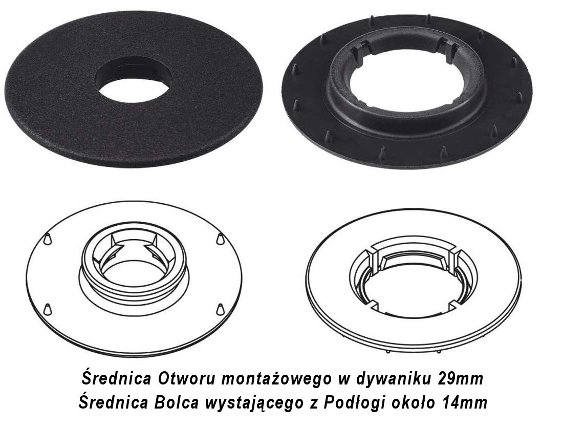 Obraz przedstawia dwa elementy montażowe w kolorze czarnym oraz ich schematyczne rysunki. Tekst na dole obrazu: \'Średnica Otworu montażowego w dywaniku 29mm Średnica Bolca wystającego z Podłogi około 14mm\'.