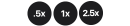 Trzy czarne okrągłe ikony z białymi napisami: \'.5x\', \'1x\', \'2.5x\'.