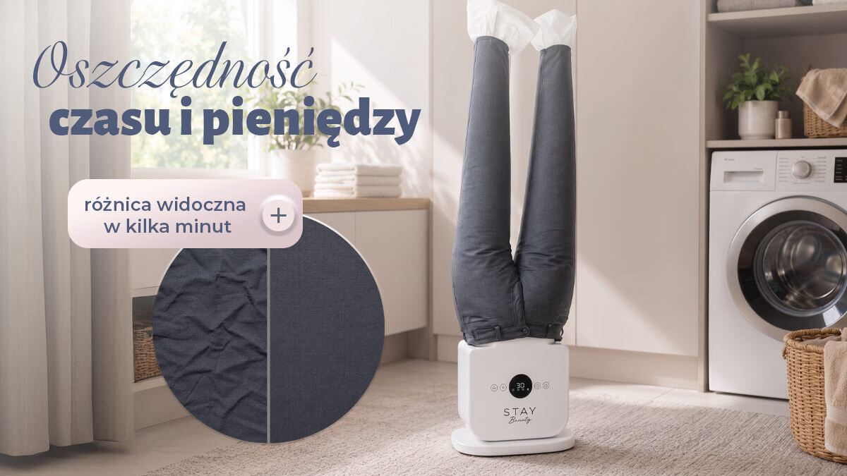 Na obrazie widoczny jest manekin prasujący STAY BEAUTY 1400 W z założonymi spodniami, obok pralka i szafka. Tekst na obrazie: \'Oszczędność czasu i pieniędzy\', \'różnica widoczna w kilka minut\'.