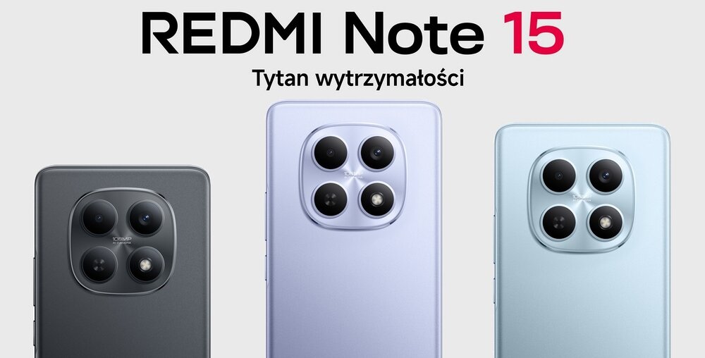 Trzy smartfony z widocznymi aparatami fotograficznymi na tylnej obudowie w różnych kolorach: czarnym, fioletowym i niebieskim. Nad nimi znajduje się tekst: \'REDMI Note 15 Tytan wytrzymałości\'.
