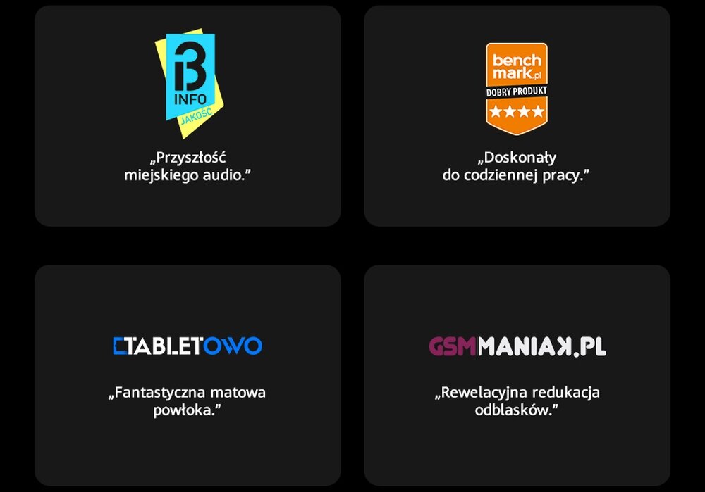 Obraz przedstawia cztery logotypy z recenzjami: 1. INFO - \'Przyszłość miejskiego audio.\', 2. benchmark.pl - \'Doskonały do codziennej pracy.\', 3. TABLETOWO - \'Fantastyczna matowa powłoka.\', 4. GSMMANIAK.PL - \'Rewelacyjna redukcja odblasków.\'