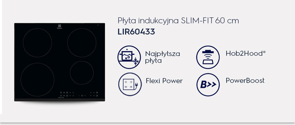 Obraz przedstawia czarną płytę indukcyjną z czterema polami grzewczymi. Obok znajdują się ikony z napisami: \'Najpłytsza płyta\', \'Flexi Power\', \'Hob2Hood®\', \'PowerBoost\'.