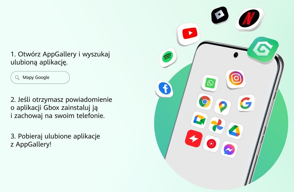 Obraz przedstawia smartfon z ikonami aplikacji na ekranie oraz instrukcje dotyczące korzystania z AppGallery. Tekst: \'1. Otwórz AppGallery i wyszukaj ulubioną aplikację. 2. Jeśli otrzymasz powiadomienie o aplikacji Gbox zainstaluj ją i zachowaj na swoim telefonie. 3. Pobieraj ulubione aplikacje z AppGallery!\'
