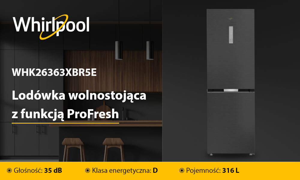 Obraz przedstawia lodówkę w kolorze ciemnego inoxu z napisem \'WHK26363XBR5E Lodówka wolnostojąca z funkcją ProFresh\'. Na dole widoczne są informacje: Głośność: 35 dB, Klasa energetyczna: D, Pojemność: 316 L.