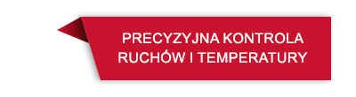 Czerwona etykieta z białym tekstem: \'PRECYZYJNA KONTROLA RUCHÓW I TEMPERATURY\'.
