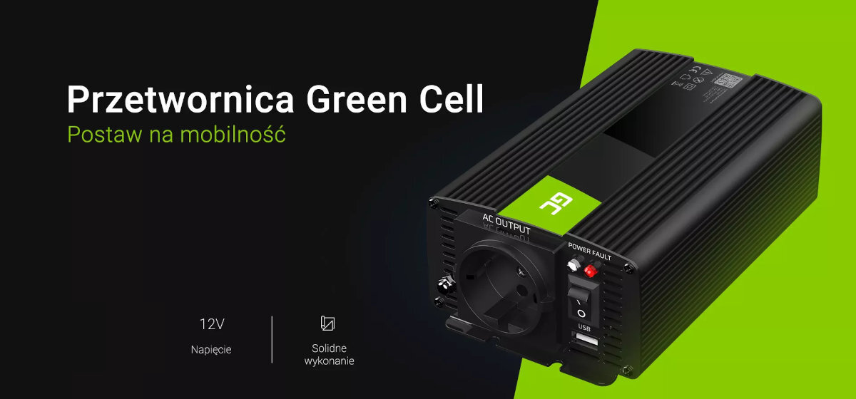 Obraz przedstawia przetwornicę Green Cell z napisem \'Postaw na mobilność\'. Widoczne są elementy takie jak gniazdo AC OUTPUT, przyciski POWER i FAULT oraz oznaczenia \'12V Napięcie\' i \'Solidne wykonanie\'.