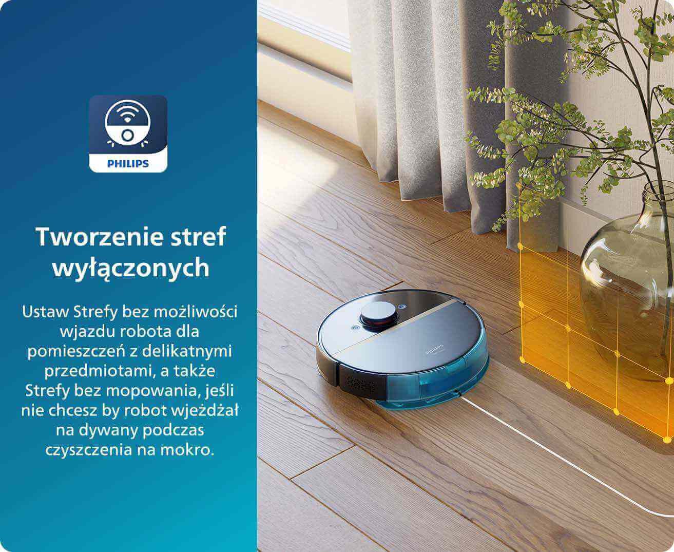 Obraz przedstawia robot sprzątający na drewnianej podłodze obok zasłony i wazonu z rośliną. Po lewej stronie znajduje się tekst: \'Tworzenie stref wyłączonych Ustaw Strefy bez możliwości wjazdu robota dla pomieszczeń z delikatnymi przedmiotami, a także Strefy bez mopowania, jeśli nie chcesz by robot wjeżdżał na dywany podczas czyszczenia na mokro.\'