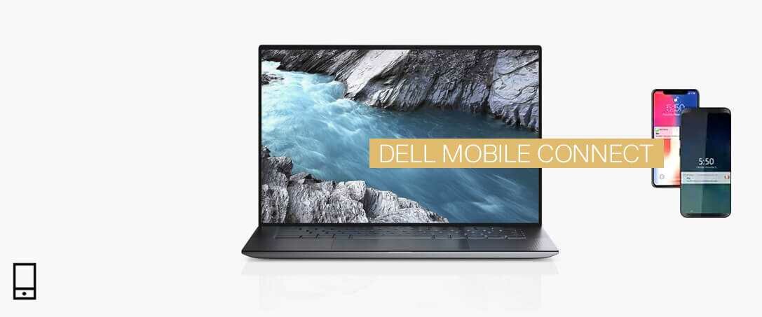 Laptop DELL XPS 9500 - Dell Mobile Connect