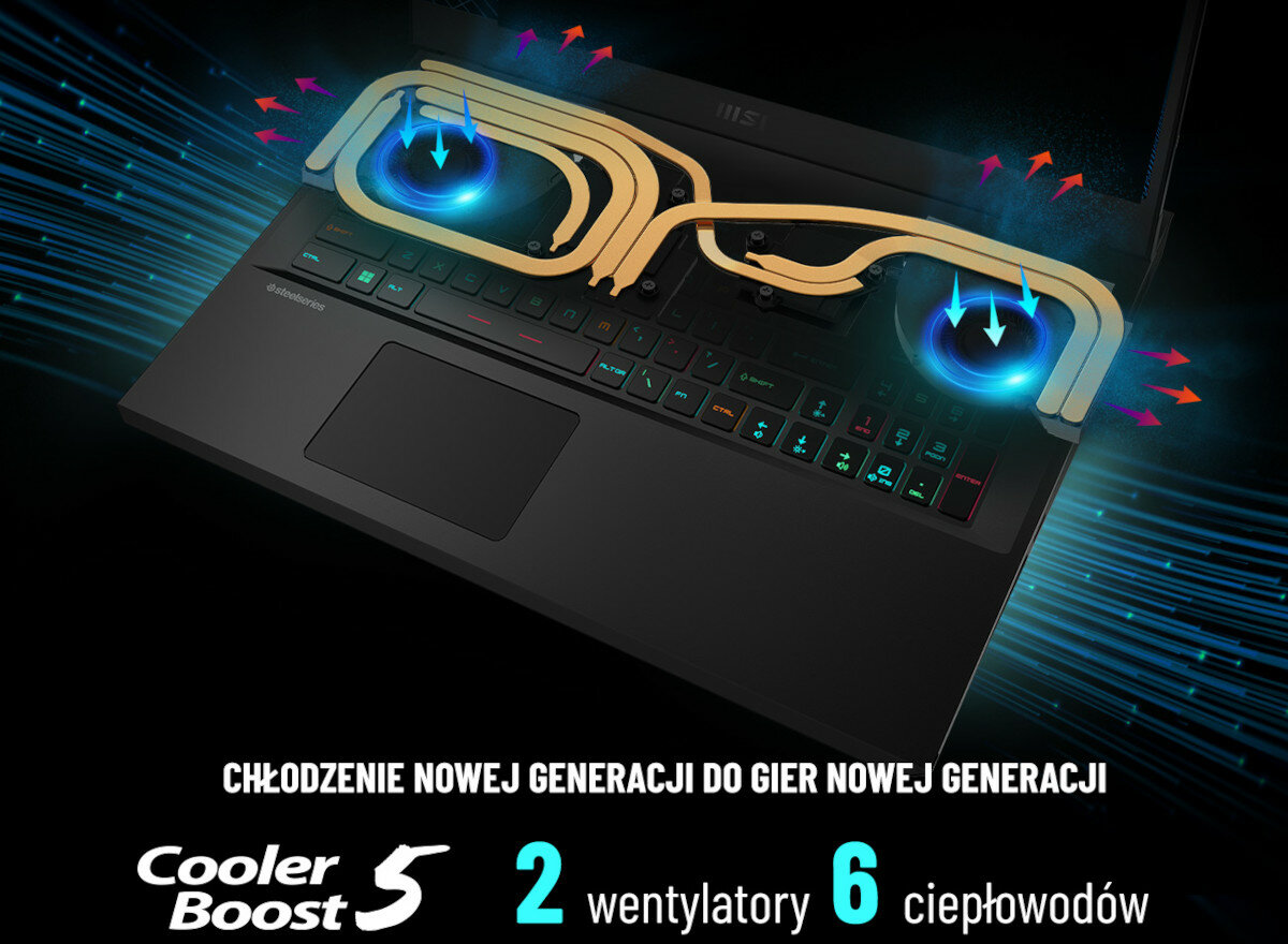 Obraz przedstawia laptop z widocznym systemem chłodzenia, w tym dwoma wentylatorami i sześcioma ciepłowodami. Tekst na obrazie: \'CHŁODZENIE NOWEJ GENERACJI DO GIER NOWEJ GENERACJI\', \'Cooler Boost 5\', \'2 wentylatory\', \'6 ciepłowodów\'.