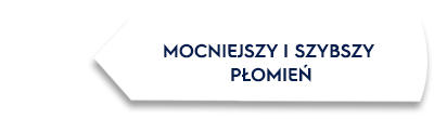 Biała strzałka z tekstem \'MOCNIEJSZY I SZYBSZY PŁOMIEŃ\'.