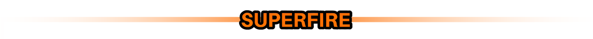 Logo z napisem \'SUPERFIRE\' w kolorze pomarańczowym na tle z pomarańczową linią przechodzącą przez środek.