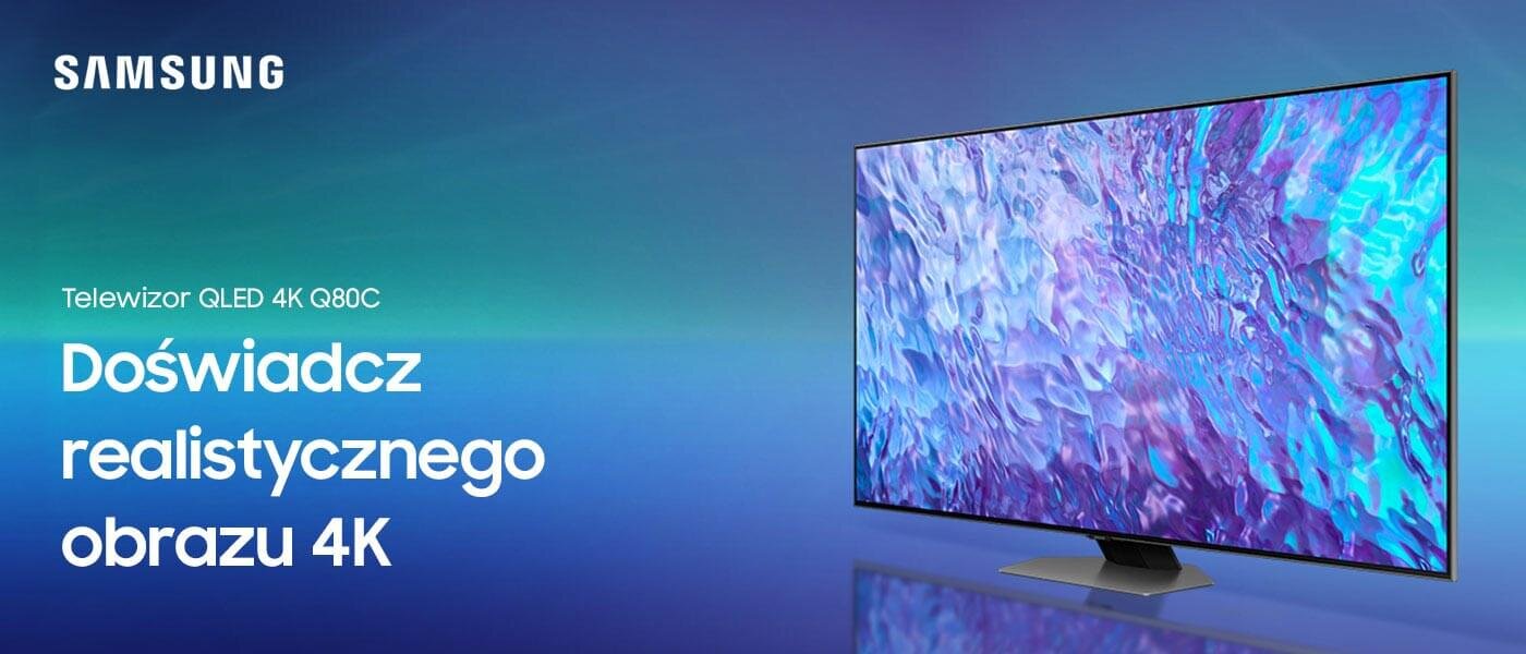 Przyjdź do Media Expert i wybierz telewizor Samsung QLED Q80C Przyjdź do Media Expert i wybierz telewizor Samsung QLED Q80C