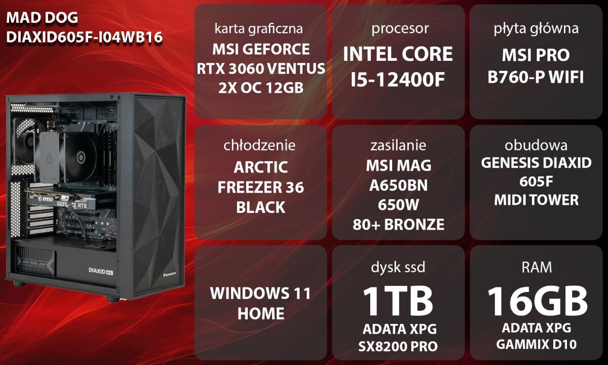 Komputer MAD DOG DIAXID605F-I04WB16 i5-12400F 16GB RAM 1TB SSD GeForce RTX3060 Wi-Fi Windows 11 Home opis