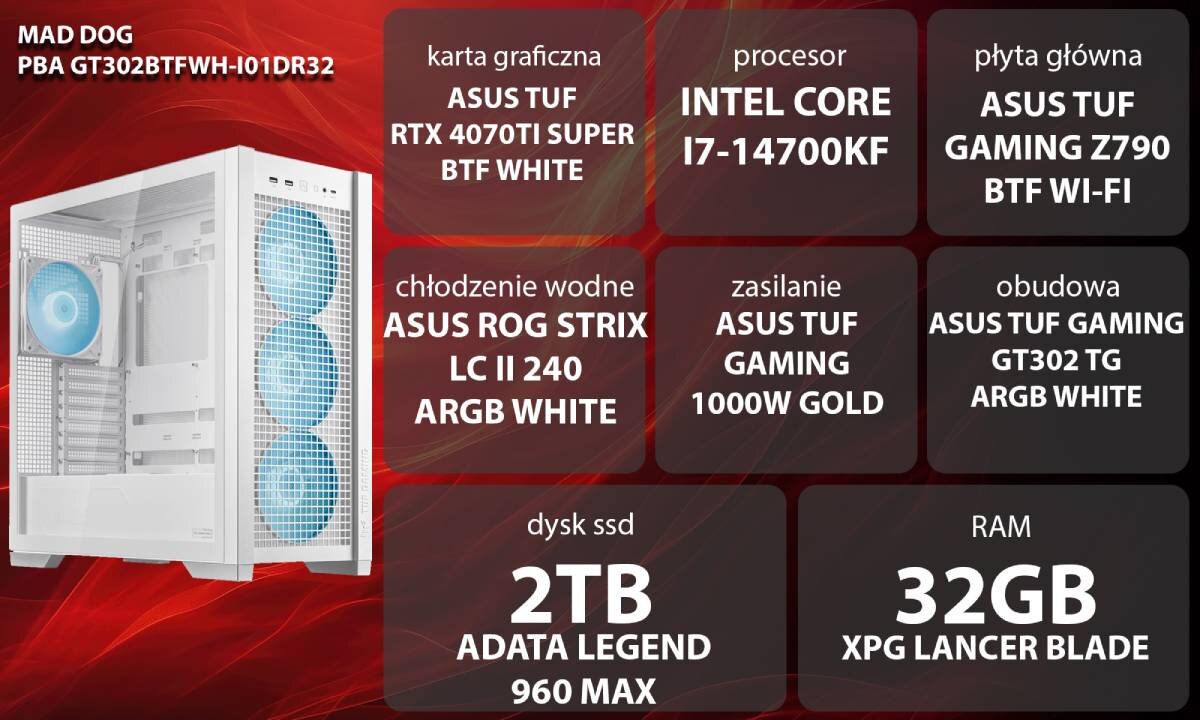 Komputer MAD DOG Powered by Asus GT302BTFWH-I01DR32 i7-14700KF 32GB RAM 2TB SSD GeForce RTX4070Ti Super Wi-Fi opis