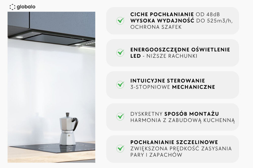 OKAP GLOBALO DESOLERO 60.3 Po lewej stronie widoczny jest fragment kuchni z okapem do zabudowy Globalo nad relingiem z akcesoriami, a po prawej lista zalet: ciche pochłanianie do 525 m³/h, oświetlenie LED, 3‑stopniowe sterowanie mechaniczne, dyskretny montaż i pochłanianie szczelinowe zwiększające skuteczność zasysania