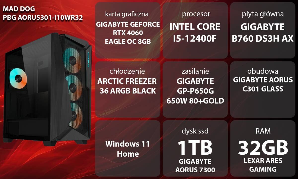 Komputer MAD DOG Powered by Gigabyte AORUS301-I10WR32 i5-12400F 32GB RAM 1TB SSD GeForce RTX4060 DLSS 3 Wi-Fi Windows 11 Home opis