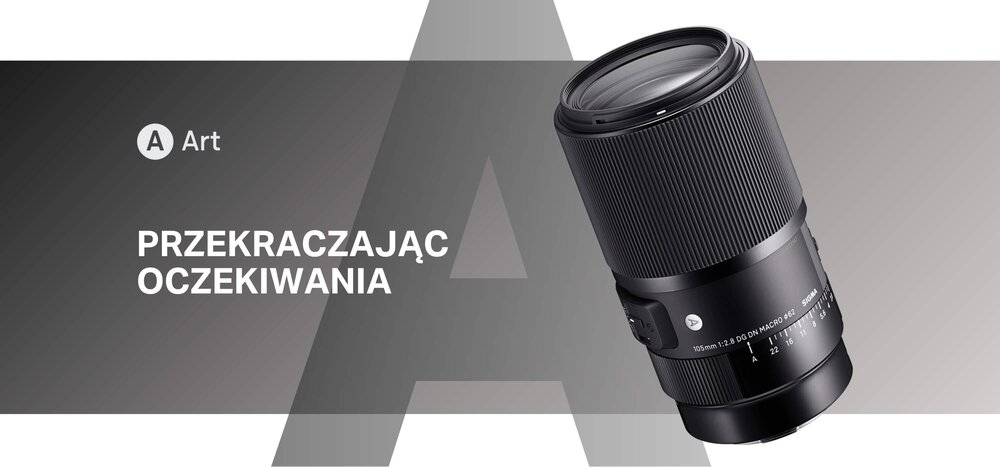Obiektyw SIGMA A 105 mm f-2.8 DG DN macro art fotografia precyzja jakość obrazu