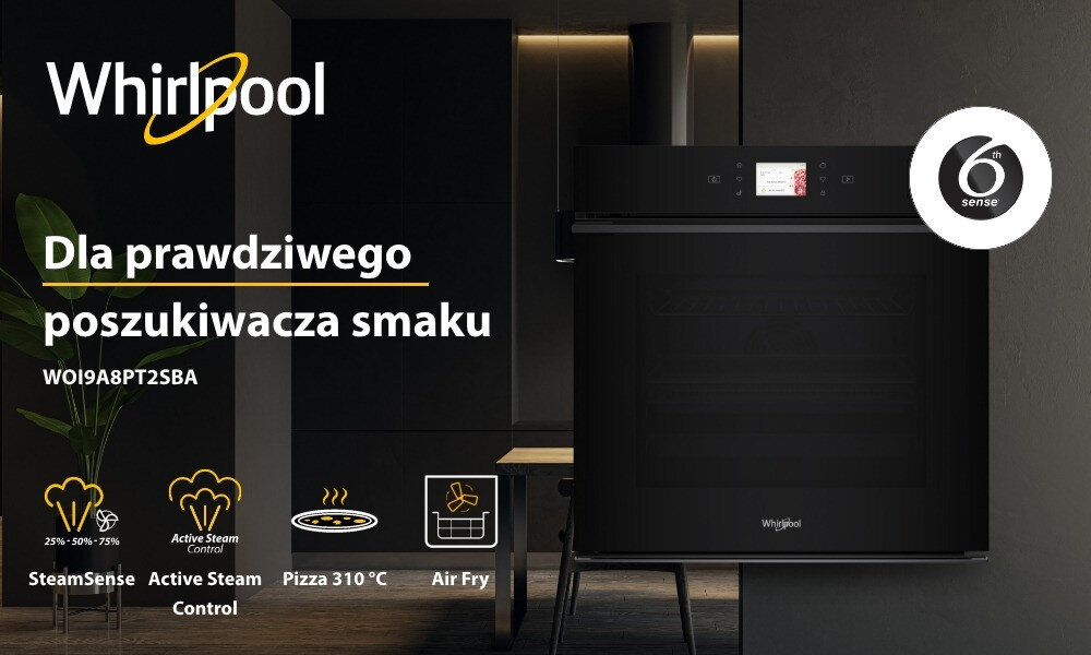 Obraz przedstawia czarny piekarnik elektryczny z logo Whirlpool oraz tekstem: \'Dla prawdziwego poszukiwacza smaku WOI9A8PT2SBA\'. Widoczne są ikony funkcji: SteamSense, Active Steam Control, Pizza 310°C, Air Fry oraz logo 6th sense.