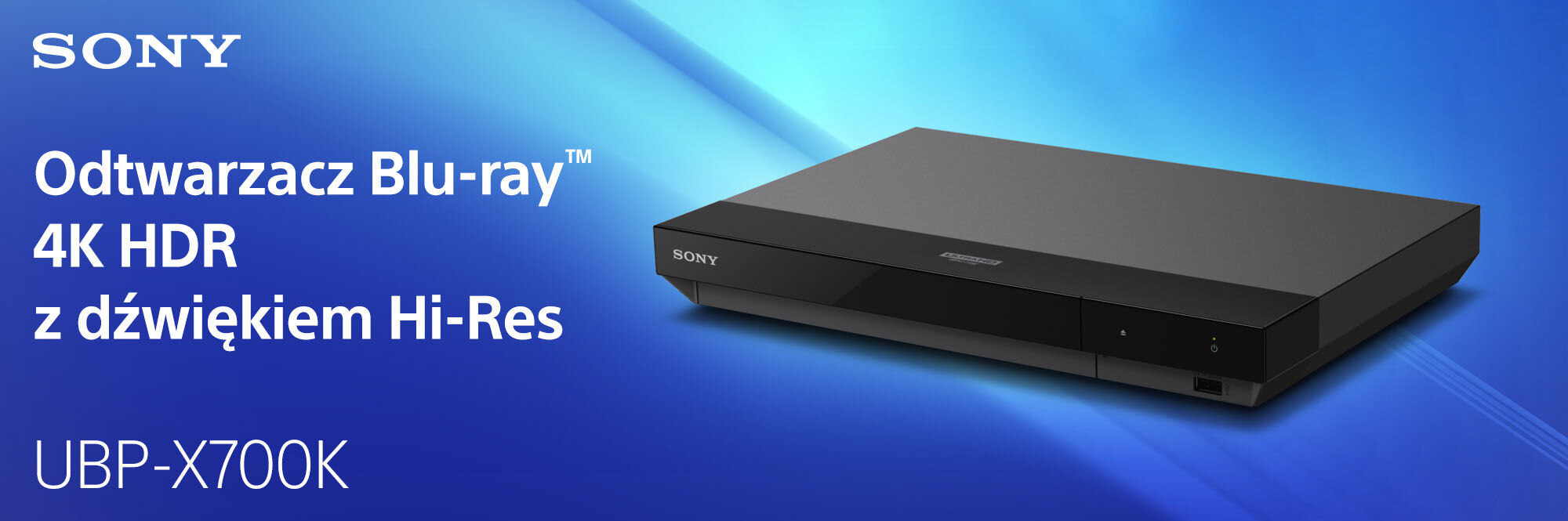 ODTWARZACZ BLU-RAY SONY UBP-X700K 4K CZARNY na niebieskim tle i napis ostwarzacz blu-ray 4k hdr z dźwiękiem hi-res