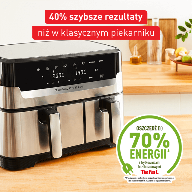 Na blacie kuchennym stoi frytkownica beztłuszczowa z dwoma uchwytami i wyświetlaczem pokazującym temperatury 200°C i 140°C. Na obrazie widoczny jest tekst: \'40% szybsze rezultaty niż w klasycznym piekarniku\' oraz \'Oszczędź do 70% energii z frytkownicami beztłuszczowymi Tefal\'.