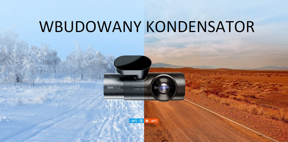 Wideorejestrator VANTRUE N4S wysoka jakość komponenty kondensator odporność temperatura, wideorejestrator od frotnu , w tle zimowy oraz pustynny krajobraz