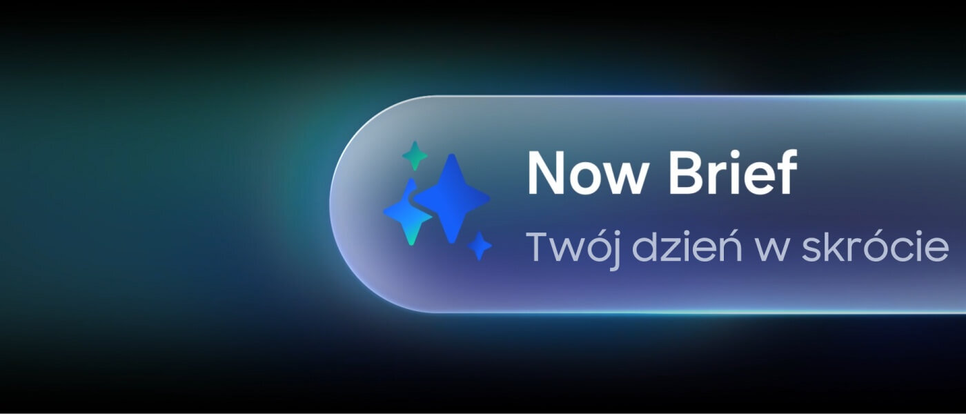 Asystent Galaxy AI pozwala prowadzić naturalne rozmowy ze sztuczną inteligencją oraz łatwo wyszukiwać i porządkować informacje. Obraz przedstawia przycisk z napisem \'Now Brief Twój dzień w skrócie\' na tle gradientu w odcieniach niebieskiego i zielonego. Obok tekstu znajdują się kolorowe gwiazdki.