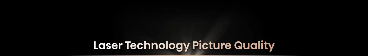 Na czarnym tle widoczny jest tekst: \'Laser Technology Picture Quality\'.