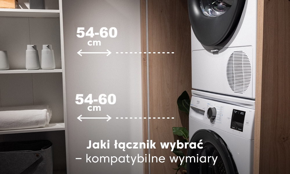 ŁĄCZNIK BEKO PCSKW Na zdjęciu widać ustawioną w słupku suszarkę na pralce Beko, a po lewej stronie zaznaczono dwie szerokości urządzeń: 54–60 cm dla suszarki i 45–60 cm dla pralki. U dołu umieszczono napis „Jaki łącznik wybrać – kompatybilne wymiary”, podkreślający dobór łącznika dopasowanego do szerokości zestawu kompatybilność suszarka 54-60 cm pralka 45-60 cm stabilność bezpieczeństwo zestaw