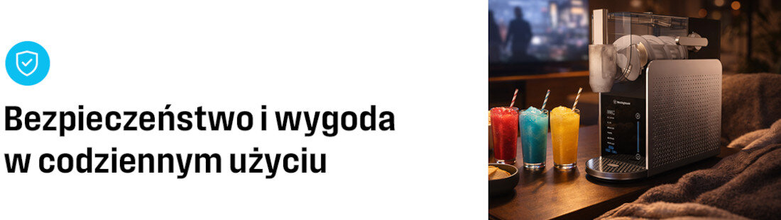 Maszynka do slushy i lodów shake WESTINGHOUSE WKSLM01 zdjęcie lifestyle Bezpieczna i wygodna Solidna konstrukcja i funkcje zabezpieczające