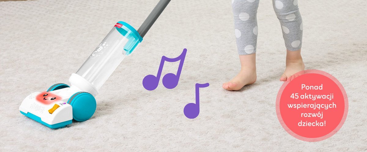 Dziecko bawiące się zabawkowym odkurzaczem Fisher Price, obok widnieje napis 'Ponad 45 aktywacji wspierających rozwój dziecka!'.