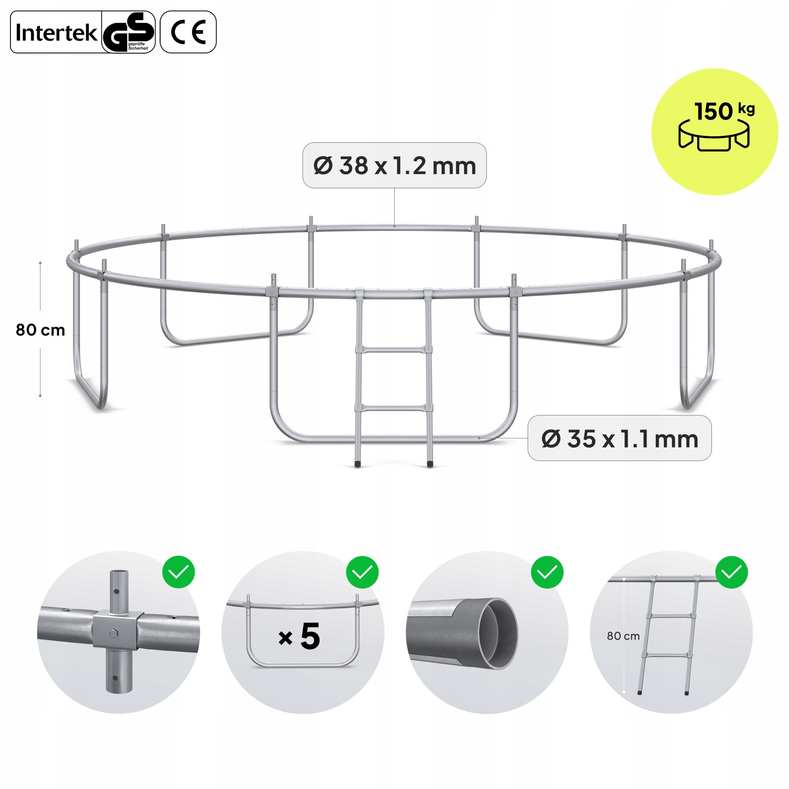 Obraz przedstawia metalowy stelaż trampoliny z drabinką, oznaczony wymiarami Ø 38 x 1.2 mm i Ø 35 x 1.1 mm oraz wysokością 80 cm. W górnym lewym rogu znajdują się certyfikaty Intertek GS i CE, a w prawym górnym rogu ikona z napisem \'150 kg\'.
