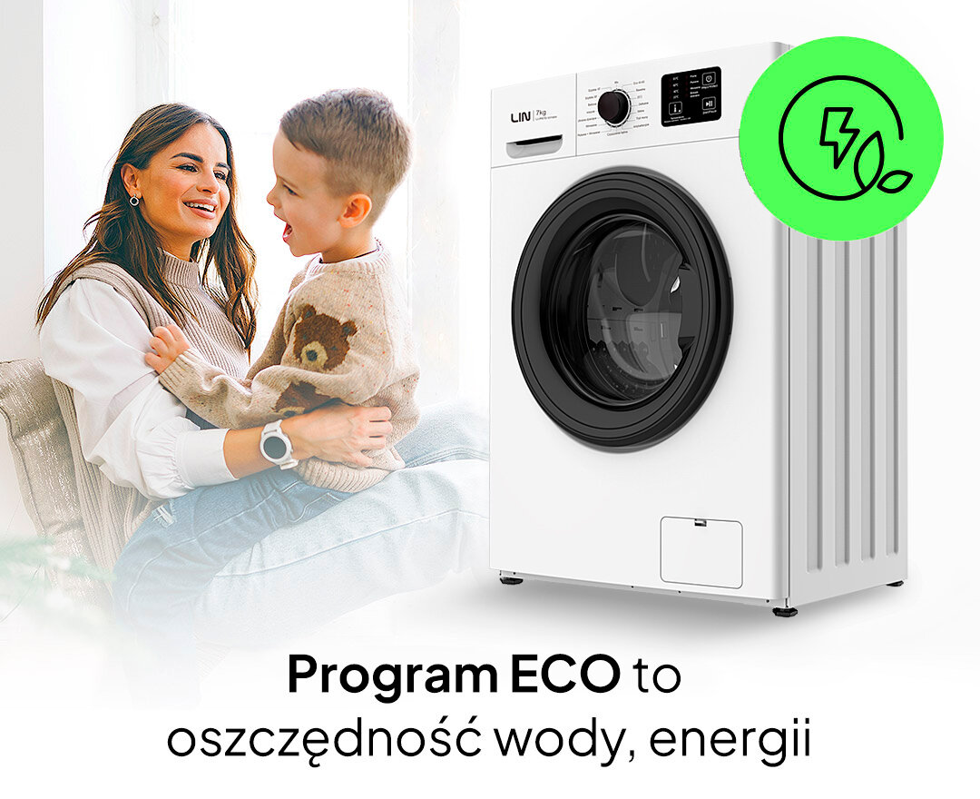 Pralka LIN LI-PR70-101WH Zdjęcie pokazuje pralkę LIN obok dorosłej osoby i dziecka siedzących razem w jasnym wnętrzu. Duża zielona ikona symbolizuje program ECO, podkreślając oszczędność wody i energii program szybki 15 minut szybkie odświeżanie ubrań program eco oszczędność wody energii ekonomiczne pranie