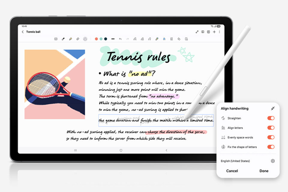 Rysik S Pen jest używany w aplikacji Notatki na ekranie Galaxy Tab S10 Lite do automatycznego wyrównywania pisma odręcznego w przypadku niechlujnych notatek za pomocą funkcji Pomoc w zakresie pisma odręcznego. Tablet z wyświetlonym dokumentem o zasadach tenisa, obok znajduje się rysik. Na ekranie widoczny jest tekst: \'Tennis rules\' oraz opcje edycji tekstu.