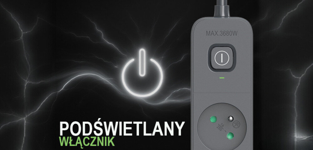 Obraz przedstawia czarną listwę zasilającą z podświetlanym włącznikiem i napisem \'MAX. 3680W\'. Obok znajduje się tekst \'PODŚWIETLANY WŁĄCZNIK\' na tle z efektem świetlnym przypominającym błyskawice.