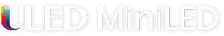 Logo z napisem \'ULED MiniLED\' z kolorowym elementem graficznym po lewej stronie.