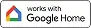 Mała ikona z napisem \'works with Google Home\' oraz kolorowym symbolem domu po lewej stronie.