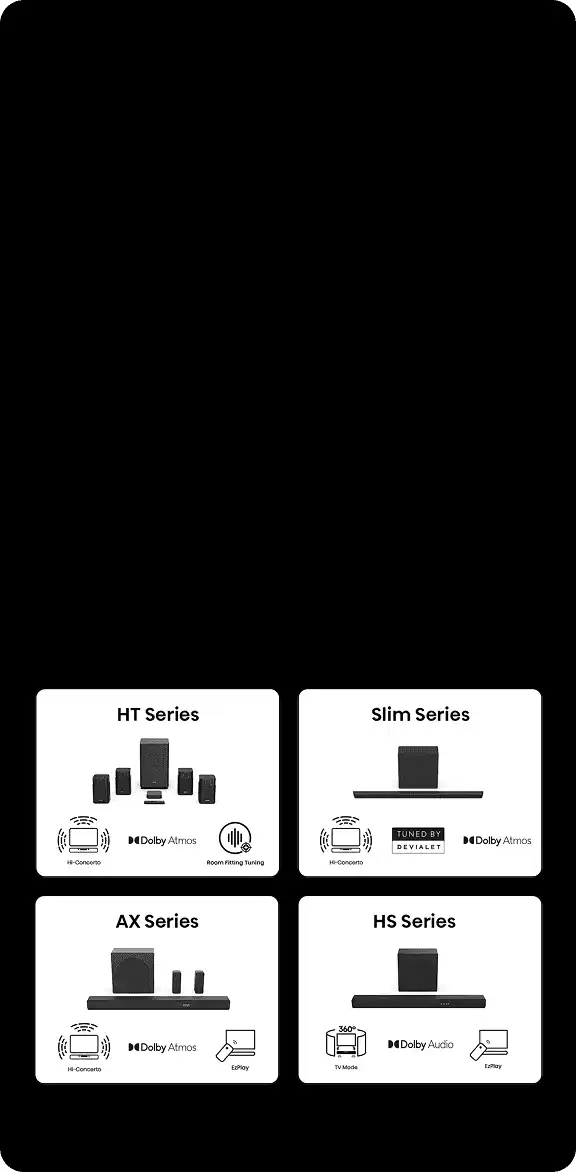 Zestawy audio HT (Home Theater), Slim, AX (Audio Experience) i HS Series z Dolby Atmos, Hi-Concerto, EzPlay