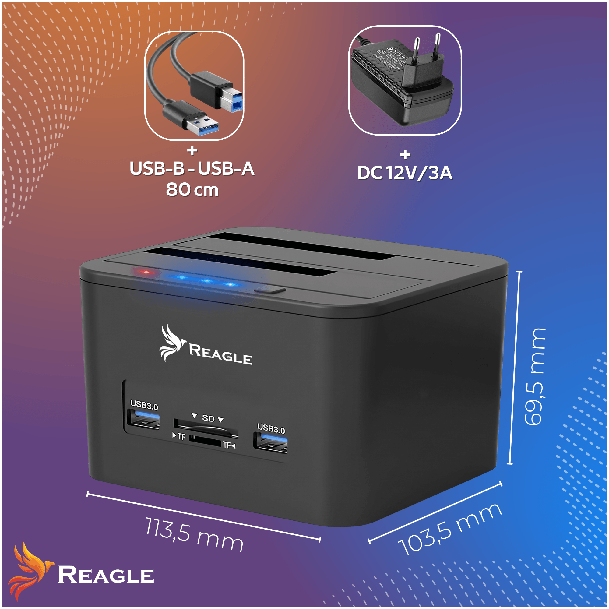 Obraz przedstawia stację dokującą REAGLE z dwoma slotami na dyski, dwoma portami USB 3.0 oraz czytnikiem kart SD i TF. Widać również kabel USB-B - USB-A o długości 80 cm i zasilacz DC 12V/3A.