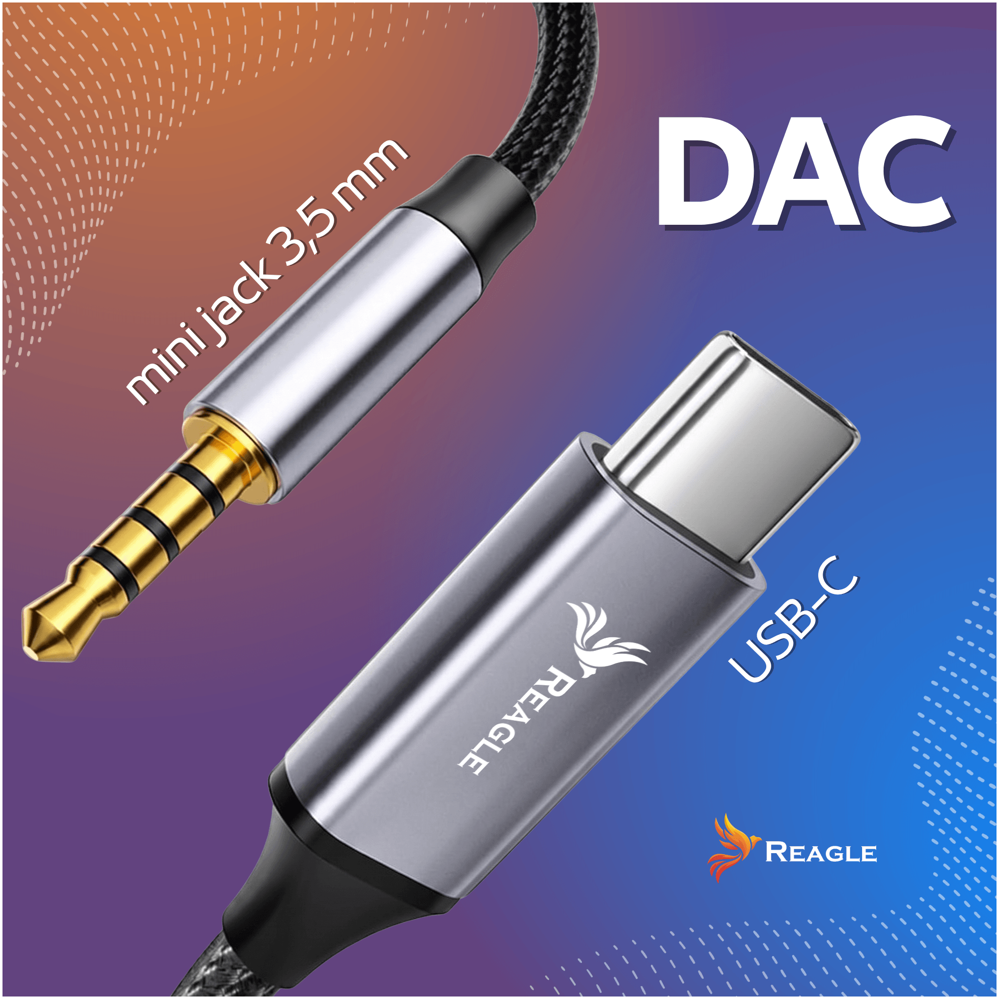 Obraz przedstawia dwa złącza kabla: mini jack 3,5 mm oraz USB-C, z logo Reagle. Na tle gradientu widoczny jest napis \'DAC\'.