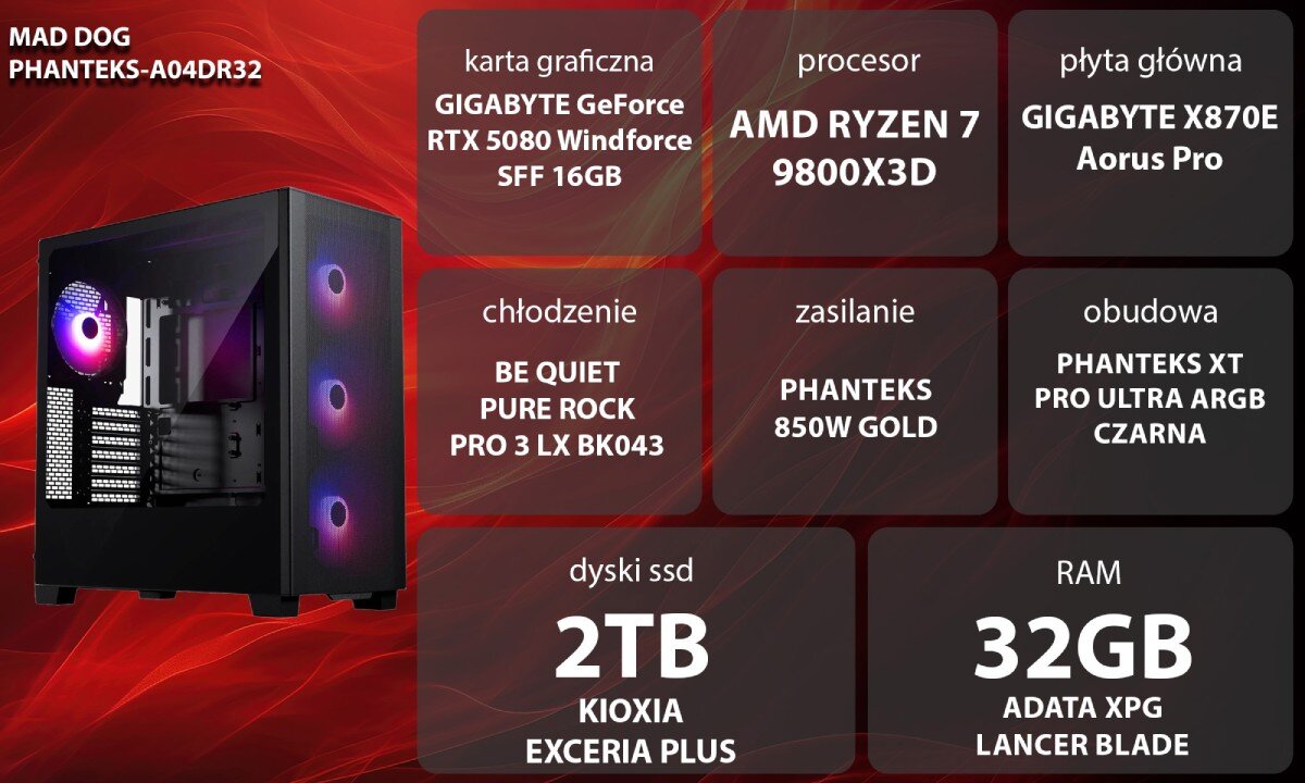 Obraz przedstawia komputer z podświetleniem RGB oraz specyfikację techniczną: karta graficzna GIGABYTE GeForce RTX 5080 Windforce SFF 16GB, procesor AMD Ryzen 7 9800X3D, płyta główna GIGABYTE X870E Aorus Pro, chłodzenie BE QUIET Pure Rock Pro 3 LX BK043, zasilanie PHANTEKS 850W Gold, obudowa PHANTEKS XT Pro Ultra ARGB Czarna, dysk SSD 2TB KIOXIA Exceria Plus, RAM 32GB ADATA XPG Lancer Blade.
