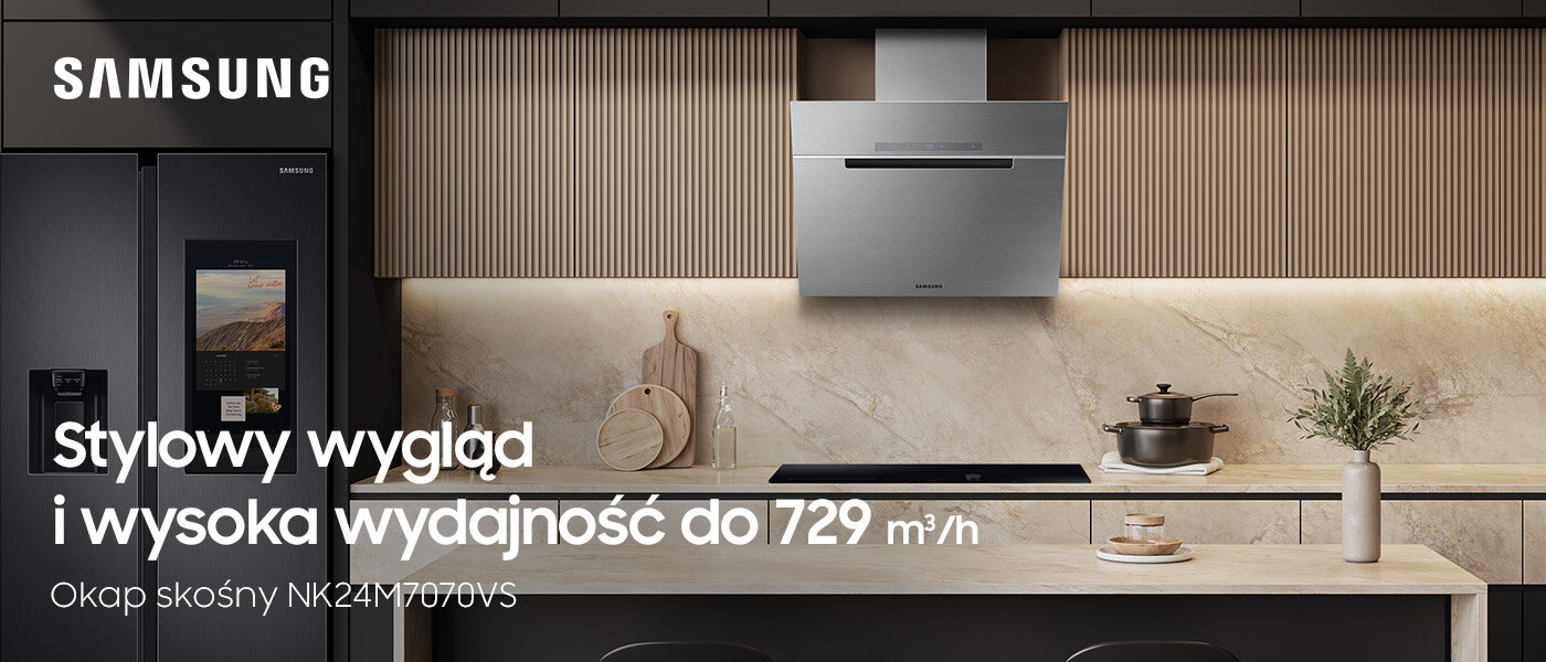 Stylowy wygląd i wysoka wydajność okapu Samsung NK24M7070VS - Media Expert