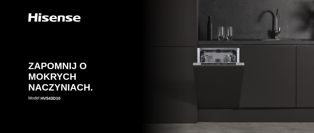 ZMYWARKA HISENSE HV543D10 Czarne tło z otwartą zmywarką Hisense po prawej stronie, a po lewej duży napis „ZAPOMNIJ O MOKRYCH NACZYNIACH. Model HV543D10”, podkreślający skuteczne suszenie