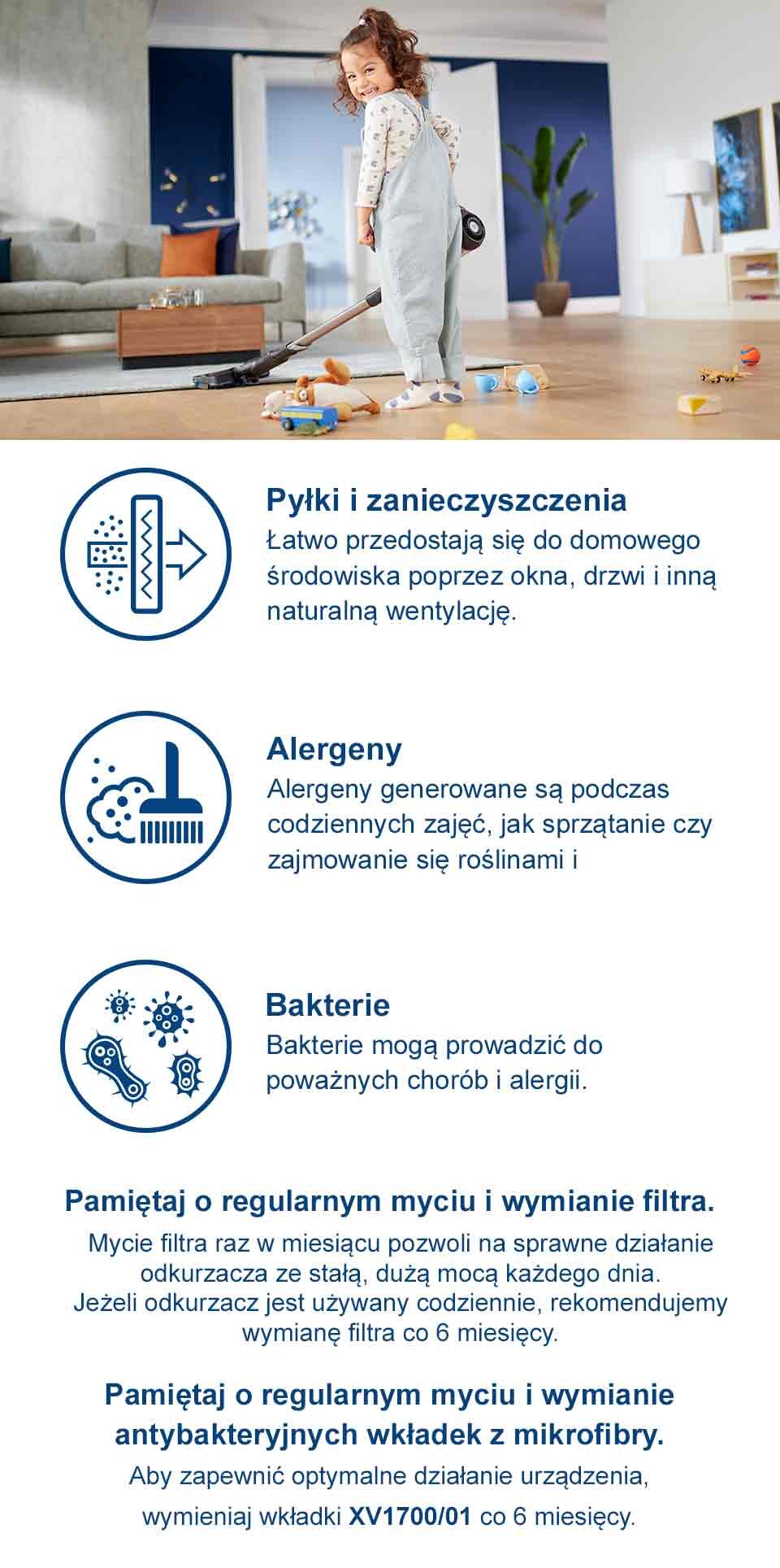 Dziecko bawi się na podłodze w salonie, a obok znajduje się odkurzacz. Tekst na obrazie: \'Pyłki i zanieczyszczenia\', \'Alergeny\', \'Bakterie\', oraz instrukcje dotyczące regularnego mycia i wymiany filtra oraz wkładek z mikrofibry.