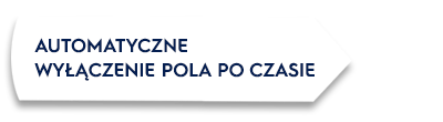 Obraz przedstawia biały prostokąt z czarnym tekstem: \'AUTOMATYCZNE WYŁĄCZENIE POLA PO CZASIE\'.