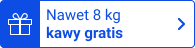 Nawet 8kg kawy gratis