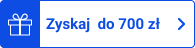 Zyskaj do 700 zł zwrotu
