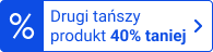 Drugi tańszy produkt 40% taniej