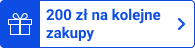 200 zł na kolejne zakupy