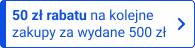 50 zł za wydane 500 zł