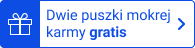 Dwie puszki mokrej karmy gratis